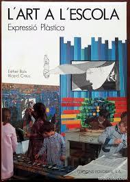 ART I EXPRESSIÓ A L'ESCOLA | 9788476027035 | ALZA, KARMELE / COLOMER, JAUME / PUIG, TONI