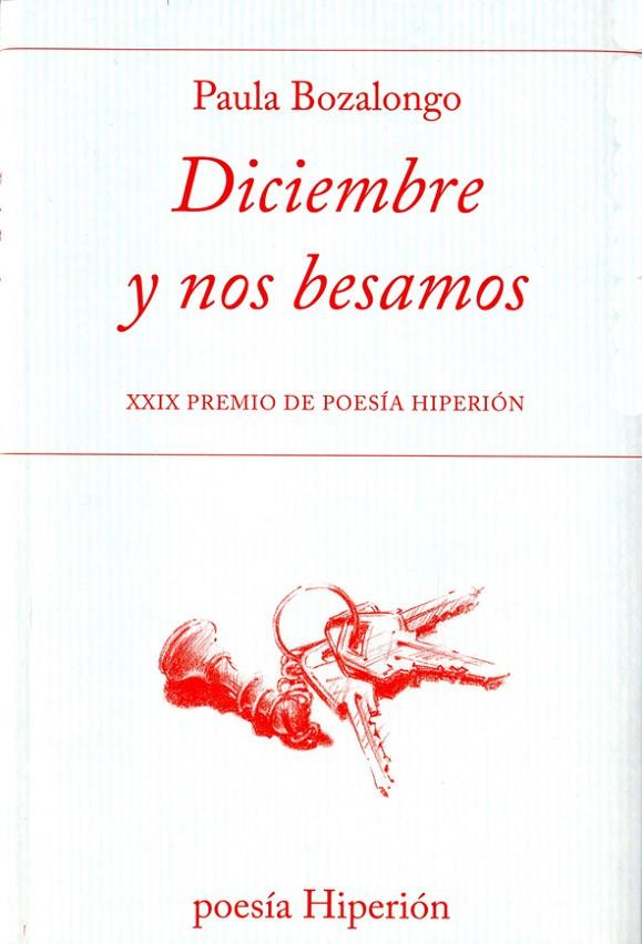 DICIEMBRE Y NOS BESAMOS | 9788490020388 | BOZALONGO CORNEJO, PAULA