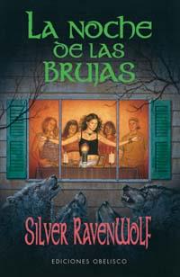 NOCHE DE LAS BRUJAS, LA | 9788497770026 | RAVENWOLF, SILVER