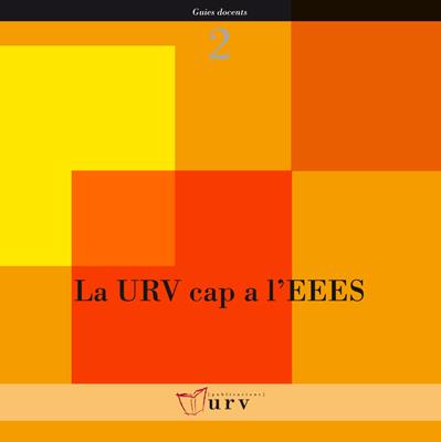 URV CAP A L'EEES, LA / LA URV HACIA EL EEES | 9788484241799 | CELA, JOSE MARIA / GISBERT, MERCÈ