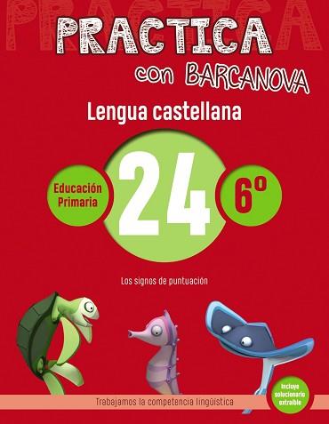 PRACTICA CON BARCANOVA. LENGUA CASTELLANA 24 | 9788448945497 | CAMPS, MONTSE / SERRA, LLUÏSA