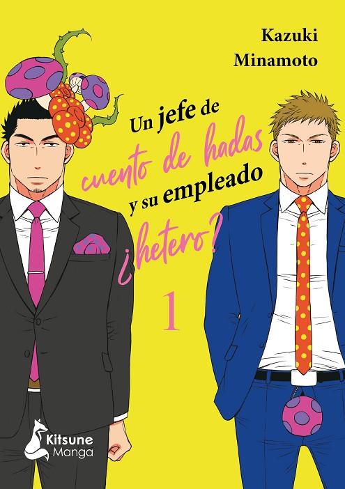 JEFE DE CUENTO DE HADAS Y SU EMPLEADO ¿HETERO? 01, UN | 9788418524530 | MINAMOTO, KAZUKI