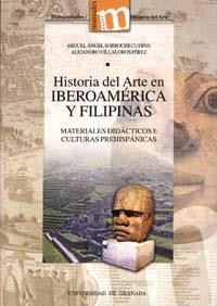 HISTORIA DEL ARTE EN IBEROAMÉRICA Y FILIPINAS | 9788433832054 | SORROCHE CUERVA, MIGUEL ÁNGEL / VILLALOBOS PÉREZ, ALEJANDRO