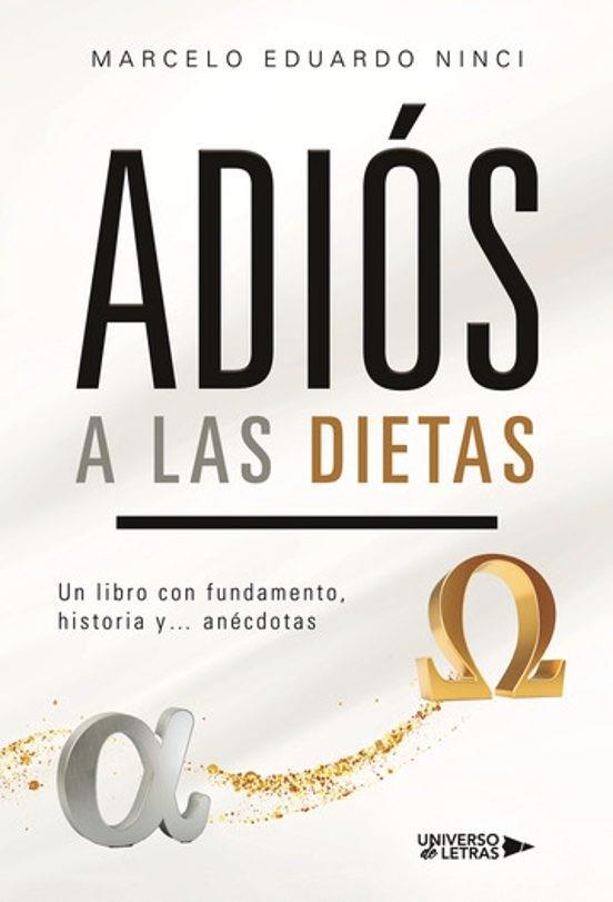 ADIÓS A LAS DIETAS | 9788410276451 | NINCI, MARCELO EDUARDO