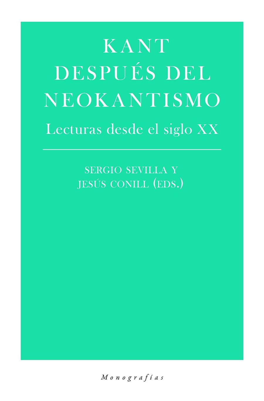 KANT DESPUES DEL NEOKANTISMO | 9788417893071 | VV.AA.