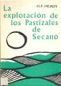 EXPLOTACIÓN DE PASTIZALES DE SECANO, LA | 9788420002514 | HEADY, HAROLD F.