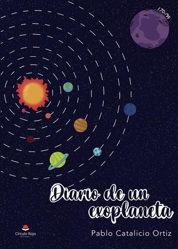 DIARIO DE UN EXOPLANETA | 9788411283656 | CATALICIO ORTIZ, PABLO