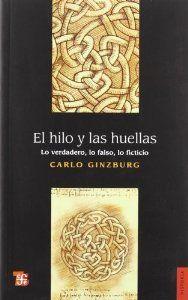 HILO Y LAS HUELLAS, EL | 9789505578375 | GINZBURG, CARLO