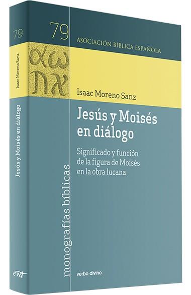 JESÚS Y MOISÉS EN DIÁLOGO | 9788490737101 | MORENO SANZ, ISAAC