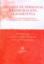 TRÁFICO DE PERSONAS E INMIGRACIÓN CLANDESTINA | 9788484569268 | PÉREZ ALONSO, ESTEBAN J. / MAYOR ZARAGOZA, FEDERICO
