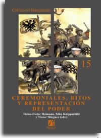 CEREMONIALES, RITOS Y REPRESENTACIÓN DEL PODER | 9788480214919