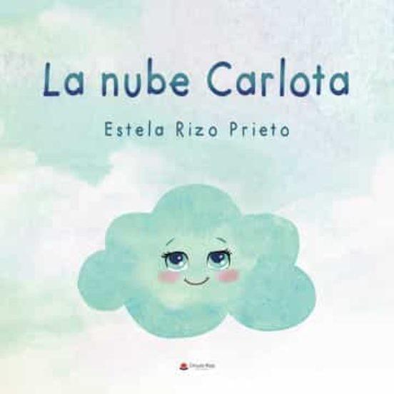 NUBE CARLOTA, LA | 9788411376556 | RIZO PRIETO, ESTELA