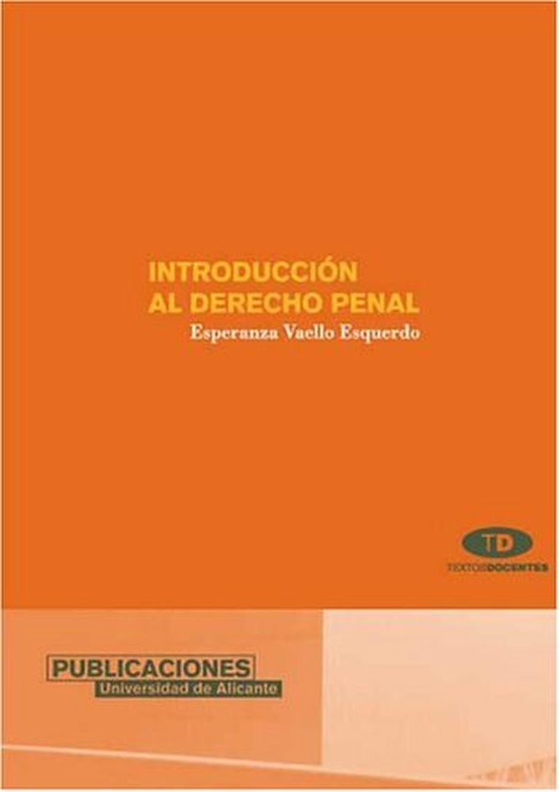 INTRODUCCIÓN AL DERECHO PENAL | 9788479089078 | VAELLO ESQUERDO, ESPERANZA