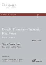 DERECHO FINANCIERO Y TRIBUTARIO FORAL VASCO. PARTE GENERAL | 9791370065171 | ATXABAL RADA, ALBERTO / GARCIA ROSS, JOSÉ JAVIER