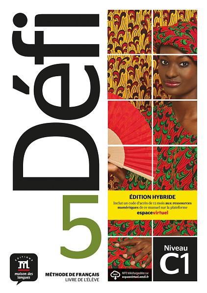 DEFI 5 ED HYBRIDE LIVRE DE L'ELEVE | 9788419236586 | BIRES, PASCAL/CHEVRIER, ANNA/FAURITTE, FRANKIE/JADE, CHARLOTTE/QUÉTEL, AMANDINE/WITTA, STÉPHANIE