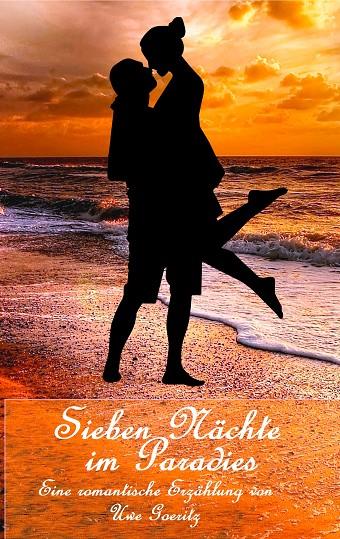 SIEBEN NÄCHTE IM PARADIES | 9783734766473 | GOERITZ, UWE