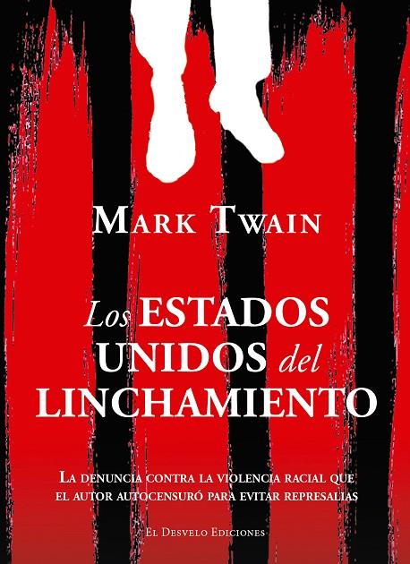 ESTADOS UNIDOS DEL LINCHAMIENTO, LOS | 9791387799670 | TWAIN, MARK