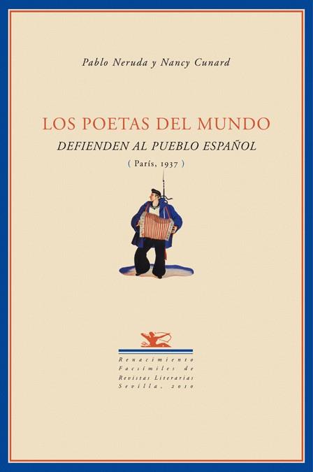 POETAS DEL MUNDO DEFIENDEN AL PUEBLO ESPAÑOL, LOS | 9788484724667 | NERUDA / CUNARD