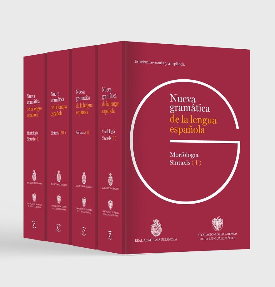 NUEVA GRAMÁTICA DE LA LENGUA ESPAÑOLA. EDICIÓN REVISADA Y AMPLIADA (PACK 4 TOMOS) | 9788467082142 | REAL ACADEMIA ESPAÑOLA