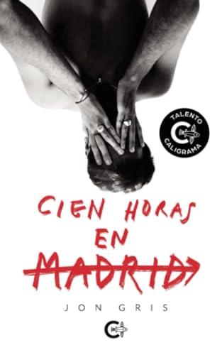 CIEN HORAS EN MADRID | 9788419267412 | GRIS, JON