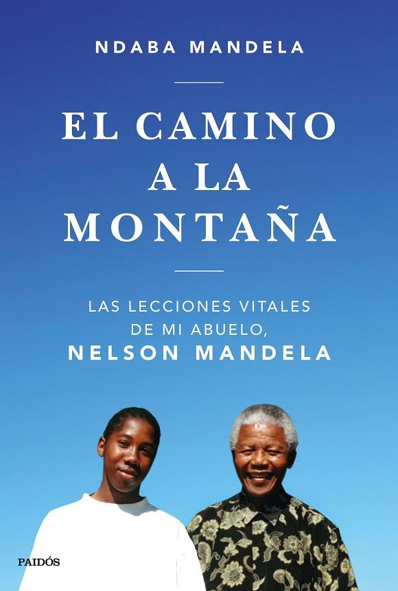 CAMINO A LA MONTAÑA, EL | 9788449335808 | MANDELA, NDABA