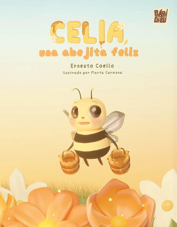 CELIA, UNA ABEJITA FELIZ | 9788419973894 | COELLO, ERNESTO