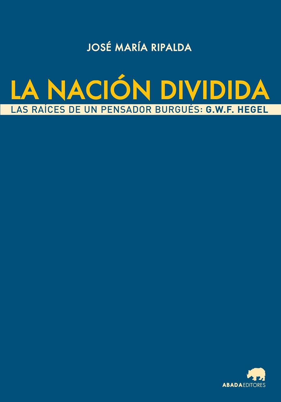 NACIÓN DIVIDIDA, LA | 9788416160501 | RIPALDA CRESPO, JOSE MARIA