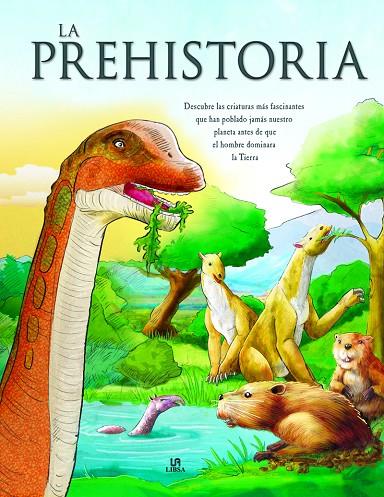 PREHISTORIA, LA | 9788466238854 | EQUIPO EDITORIAL