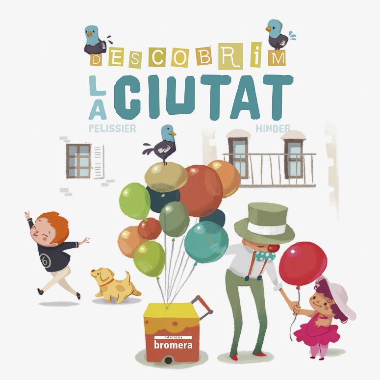 DESCOBRIM LA CIUTAT | 9788490266557 | PELISSIER, JÉRÔME