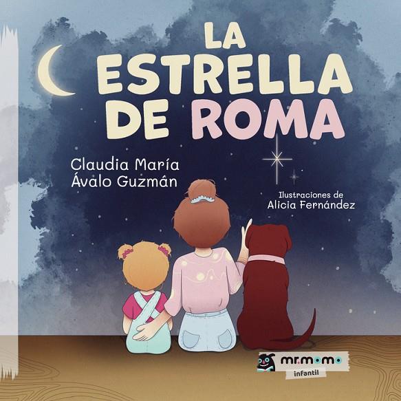 ESTRELLA DE ROMA, LA | 9791387646172 | ÁVALO GUZMÁN, CLAUDIA MARÍA / FERNÁNDEZ, ALICIA