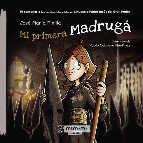 MI PRIMERA MADRUGÁ | 9788418070457 | PINILLA, JOSÉ MARÍA