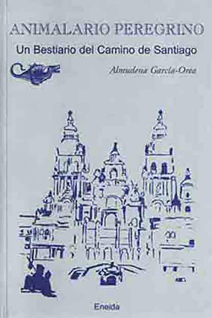 ANIMALARIO PEREGRINO | 9788495427748 | GARCIA-OREA, ALMUDENA