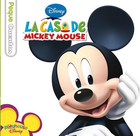 CASA DE MICKEY MOUSE, LA. PEQUECUENTOS | 9788499514376 | DISNEY