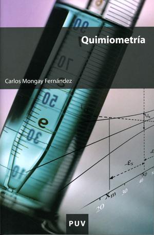 QUIMIOMETRÍA | 9788437059235 | MONGAY FERNÁNDEZ, CARLOS