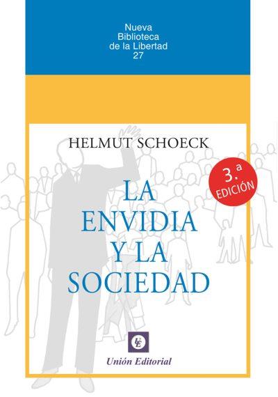 ENVIDIA Y LA SOCIEDAD, LA (3 EDICION) | 9788472098824 | SCHOECK, HELMUT