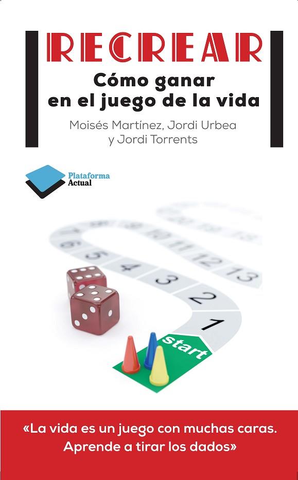 RECREAR | 9788415880899 | URBEA CASTELLS, JORDI / MARTÍNEZ BERRIO, MOISÉS / TORRENTS REYNÉS, JORDI