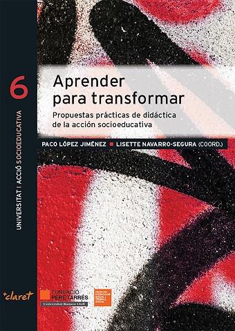 APRENDER PARA TRANSFORMAR | 9788491362241 | LÓPEZ JIMÉNEZ, PACO