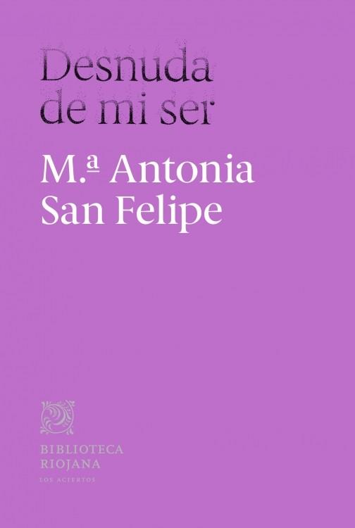 DESNUDA DE MI SER | 9788412335620 | SAN FELIPE, MARIA ANTONIA