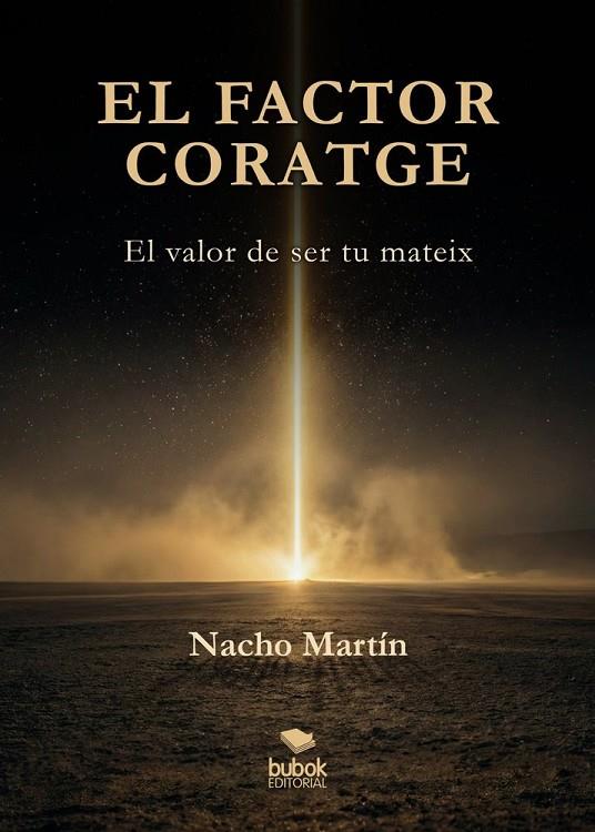 FACTOR CORATGE, EL | 9788468595320 | MARTÍN, NACHO