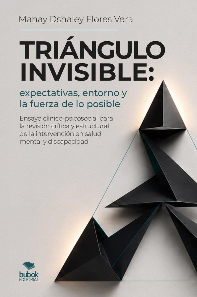 TRIÁNGULO INVISIBLE | 9788468596136 | FLORES VERA, MAHAY DSHALEY