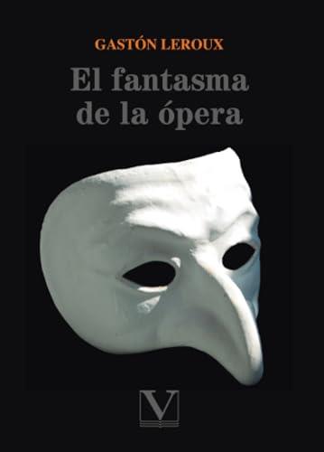 FANTASMA DE LA ÓPERA, EL | 9788413371917 | LEROUX, GASTÓN