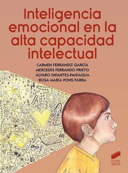 INTELIGENCIA EMOCIONAL EN LA ALTA CAPACIDAD INTELECTUAL | 9788413574004 | FERRANDIZ GARCIA, CARMEN / FERRANDO PRIETO, MERCEDES