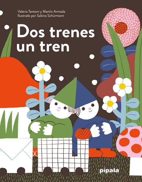 DOS TRENES, UN TREN | 9789878969565 | SCHURMANN, SABINA