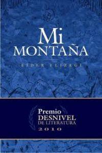 MI MONTAÑA | 9788498292046 | ELIZEGI, EIDER