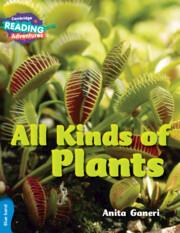 ALL KINDS OF PLANTS | 9781316605790