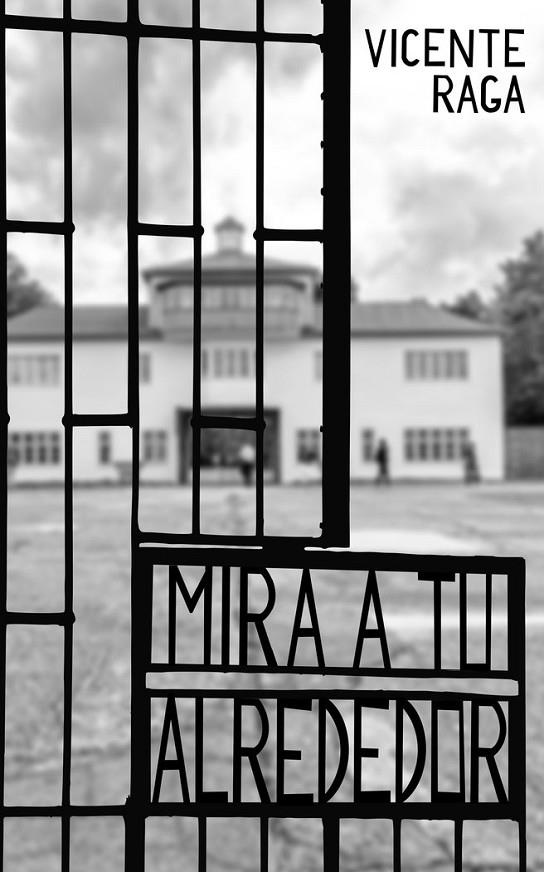 MIRA A TU ALREDEDOR | 9788419765123 | RAGA SEGARRA, VICENTE