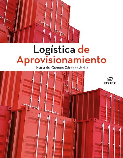 LOGISTICA DE APROVISIONAMIENTO | 9788410595064 | CORDOBA JARILLO, MARIA DEL CARMEN