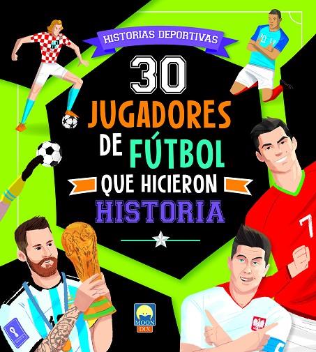 30 JUGADORES DE FÚTBOL QUE HICIERON HISTORIA | 9788831281515 | DE LEONE, LUCA / MANCINI, PAOLO