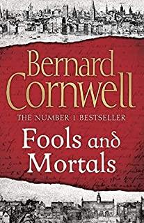 FOOLS AND MORTALS | 9780007504152 | CORNWELL, BERNARD