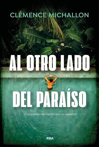 AL OTRO LADO DEL PARAISO | 9788410988880 | MICHALLON, CLÉMENCE